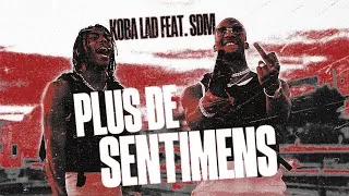 Miniature : KOBA LAD FEAT. SDM - PAS DE SENTIMENTS 