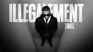 Miniature : TIMAL - ILLÉGALEMENT