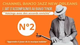 Miniature : L’art d’accompagner au banjo ténor #2 - Voicings avec accords enrichis - Channel Banjo Jazz