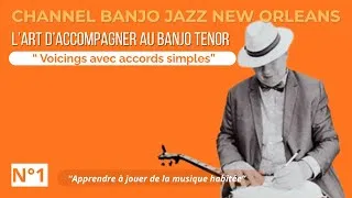 Miniature : L’art d’accompagner au banjo ténor #1 | Voicings avec accords de base | Channel Banjo Jazz