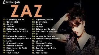Miniature : Greatest Album ZAZ🌟 Les Ballades Magiques de ZAZ - Relaxez-vous ! 🎧
