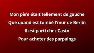 Miniature : Fatals Picards - Mon père était tellement de gauche (paroles)