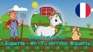 Miniature : Ah! Tu sortiras, Biquette comptine - "Biquette" - Chante avec moi - Chanson avec paroles