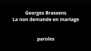 Miniature : Georges Brassens-La non demande en mariage-paroles