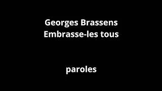 Miniature : Georges Brassens-Embrasse-les tous-paroles