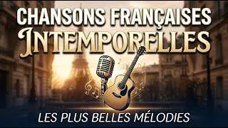 Miniature : 🇫🇷 Chansons Françaises Intemporelles 🥀 Quand la Nostalgie Devient Musique