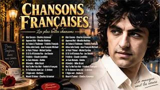 Miniature : Meilleures Chansons en Françaises de tous les temps 🎧 Les 30 Plus Belles Chansons Françaises