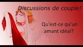 Miniature : Discussion de couple: L'amant idéal