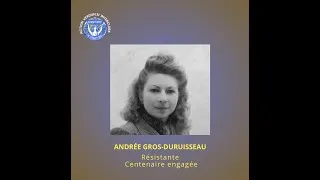 Miniature : Andrée Gros-Duruisseau, "Résister pour vivre, vivre pour transmettre – 100 ans d’histoire vivante"