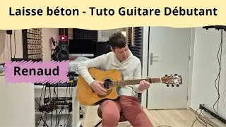Miniature : Laisse béton - Renaud - Tuto Guitare Débutant