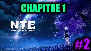 Miniature : Neverness To Everness #2 - Chapitre 1 !