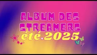 Miniature : Album d'été de streamers 2025 🏖️