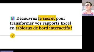 Miniature : 📊 Découvrez le secret pour transformer vos rapports Excel en tableaux de bord interactifs ! (Replay)