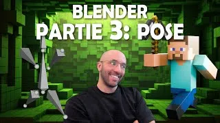 Miniature : Tuto Blender: Crée ton premier personnage Minecraft avec Blender - Partie 3, Pose