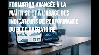 Miniature : Formation avancée à la maîtrise et à l’usage des indicateurs de performance du bloc opératoire