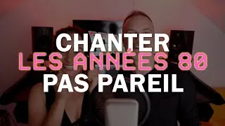 Miniature : CHANTER PAS PAREIL N°4 : ANNÉES 80 !!!!