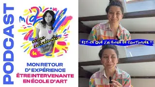 Miniature : Je suis devenue professeure d’ART (PODCAST)