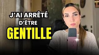 Miniature : J'ai arrêté d'être GENTILLE