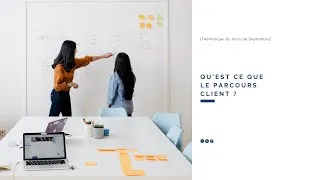 Miniature : Septembre 2020 - Le parcours client