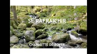 Miniature : SPECIAL CHALEUR: méditation pour se rafraichir et profiter de la fraicheur d'une rivière.