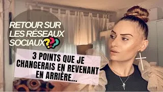 Miniature : Je réactive mes Réseaux Sociaux ||| Qu’est-ce que je changerais en revenant en arrière?!