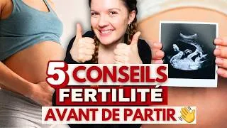Miniature : Mes meilleurs conseils fertilité avant de quitter YouTube.