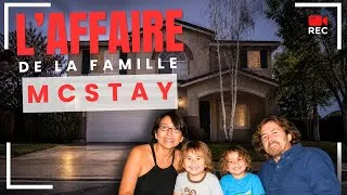 Miniature : UNE FAMILLE ENTIÈRE DISPARAÎT… Et une VIDÉO brouille toute l’enquête | Affaire McStay