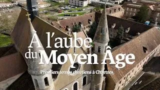 Miniature : À l'aube du Moyen Âge. Premiers temps chrétiens à Chartres
