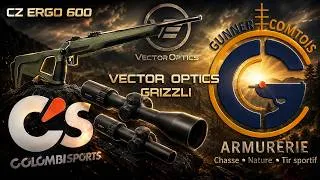 Miniature : CZ ERGO 600 en 30-06 -- Vector Optics Grizzly 2.5-15x50 HD et 1-6x24 HD réticule fibre