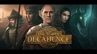 Miniature : Indécouverte - The Age of Decadence [Gameplay FR]