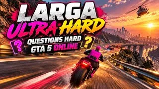 Miniature : LARGA JAMAIS VU SUR GTA 5 ONLINE + DES QUESTIONS ULTRA HARD