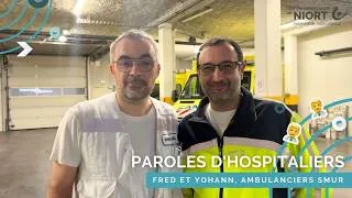 Miniature : PAROLES D'HOSPITALIERS - Fred et Yohann, ambulanciers SMUR 🚑