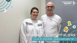 Miniature : PAROLES D'HOSPITALIERS - Julie et Philippe, ambulanciers TSI 🚑
