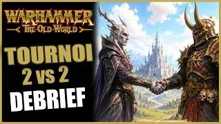 Miniature : RETOUR D’EXPÉRIENCE #3 ( Tournoi Warhammer The Old World 2 vs 2)