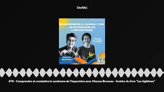 Miniature : #78 - Comprendre et combattre le syndrome de l'impostrice avec Maryne Bruneau - Autrice du livre ...