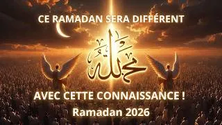 Miniature : CE RAMADAN 2026 SERA TOTALEMENT DIFFÉRENT… si tu connais CE secret sur ton nafs