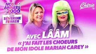 Miniature : Laam : " J'ai un ptit côté Annie Cordy, c'est une de mes idoles" - Nos Années 2000