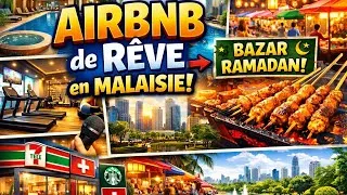 Miniature : Malaisie 🇲🇾 : Visite Complète de Mon Airbnb de RÊVE + Bazar Ramadan Incroyable !