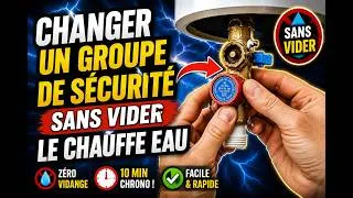 Miniature : Changer un groupe de sécurité SANS vider son chauffe-eau (astuce simple) 🔧💧