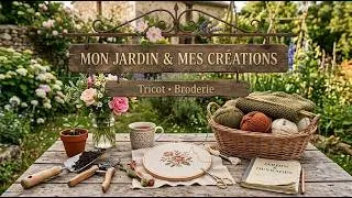 Miniature : Carnet créatif & balade au jardin : Mes projets du moment 🌞