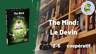 Miniature : The Mind - Le Devin: Explication rapide