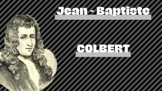 Miniature : CONNAIS-TU JEAN BAPTISTE COLBERT?