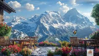 Miniature : Terrasse Alpine Ensoleillée 🏔️🌸 Vue Montagnes & Sons Nature | Ambiance Cosy Détente 3H