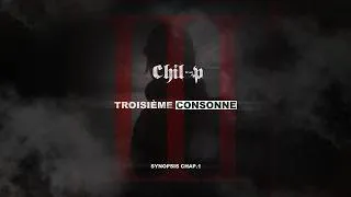 Miniature : CHIL-P - TROISIEME CONSONNE (VISUALIZER OFFICIEL)
