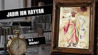 Miniature : Jabir ibn Hayyan en 3 minutes ⏳