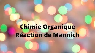 Miniature : Chimie Organique: Réaction de Mannich