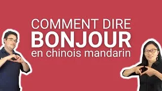 Miniature : Comment dire bonjour en chinois