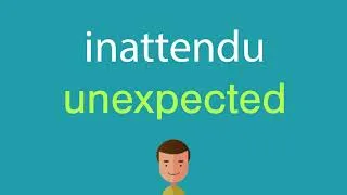 Miniature : Comment dire inattendu en anglais