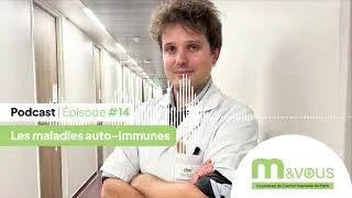 Miniature : Prévention - #14 Les maladies auto-immunes