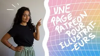 Miniature : Mes meilleurs conseils et astuces pour illustratrices - Ma page Patreon